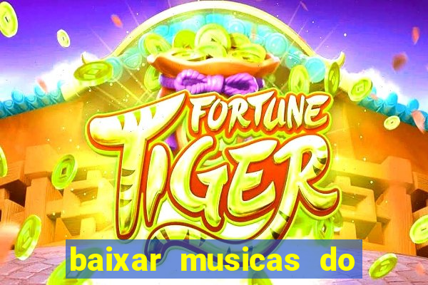 baixar musicas do roberto carlos